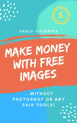 Make Money With Free Images