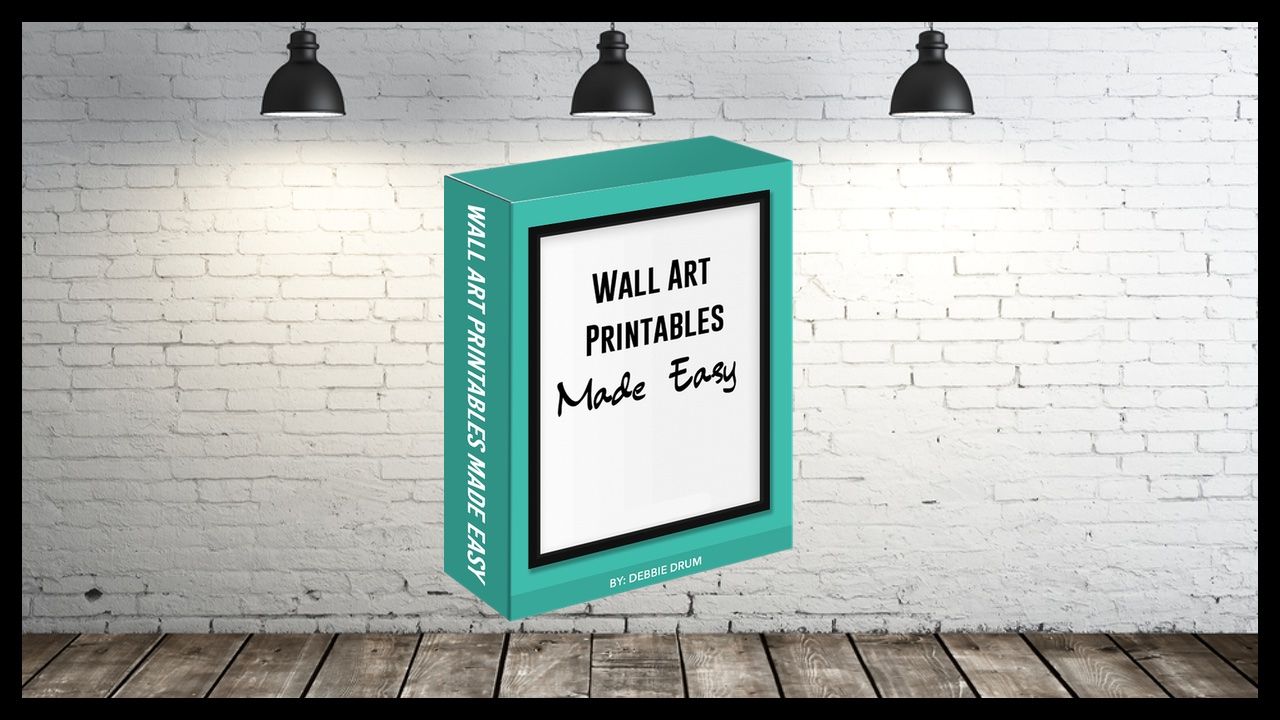 Wall Art Printables Made Easy Review, Bonus From Deborah Drum Step by