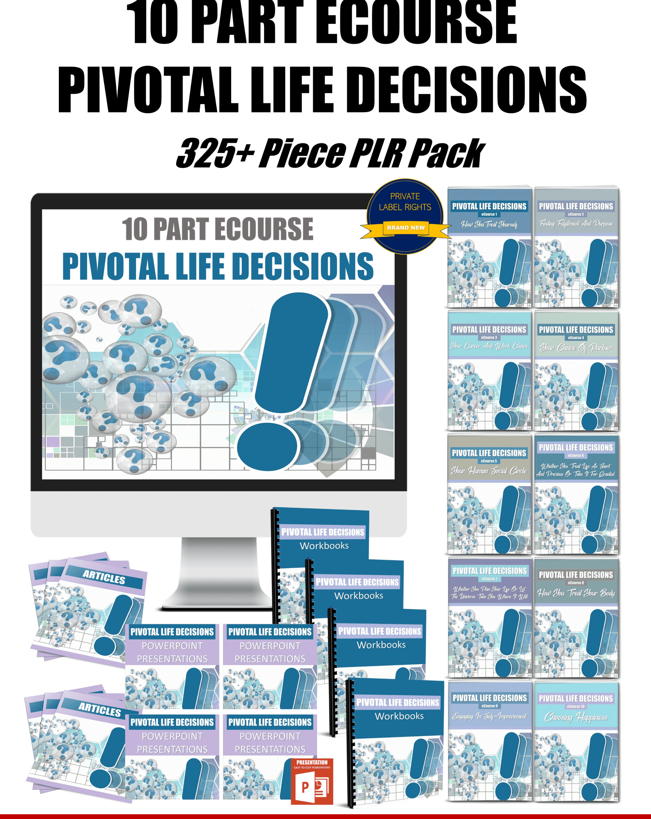 Pivotal Life Decisions PLR