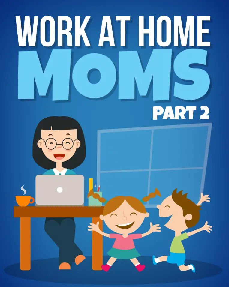 Work At Home Moms PLR Part 2