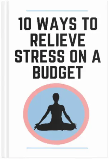 10 Ways to Relieve Stress on a Budget PLR