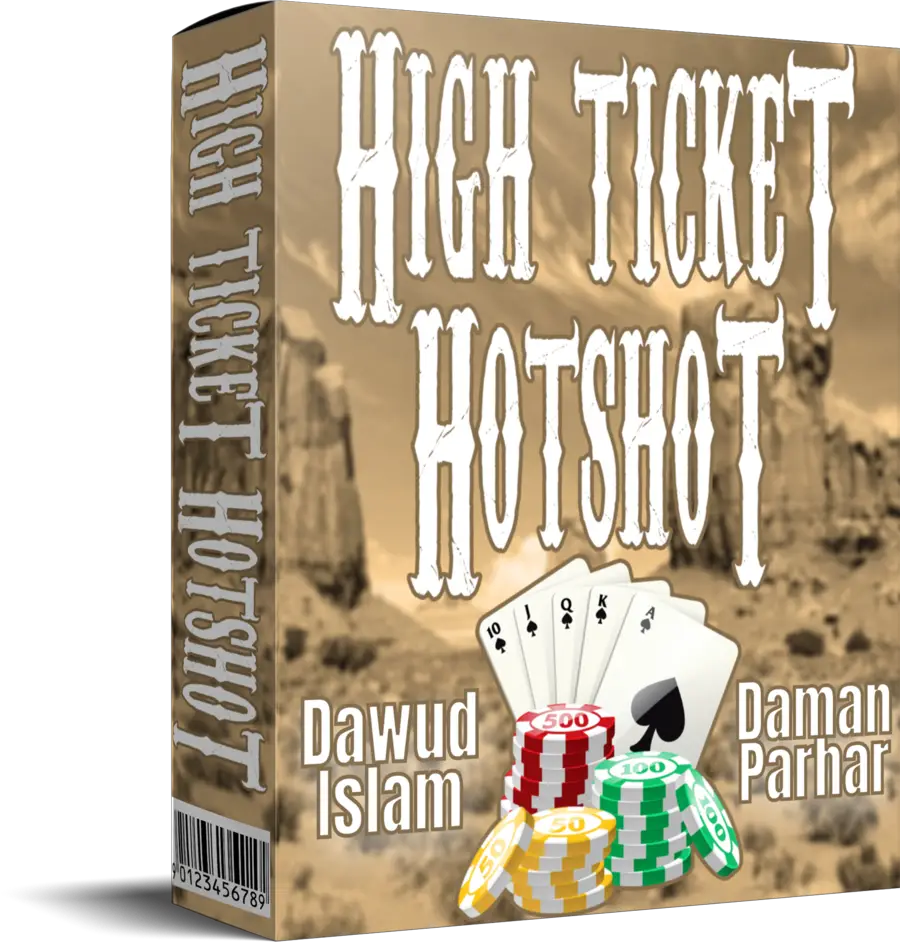 High Ticket Hotshot