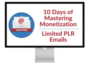 10 Days of Mastering Monetization