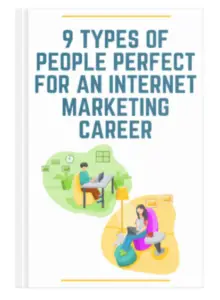 9 Types of People Perfect for an Internet Marketing Career