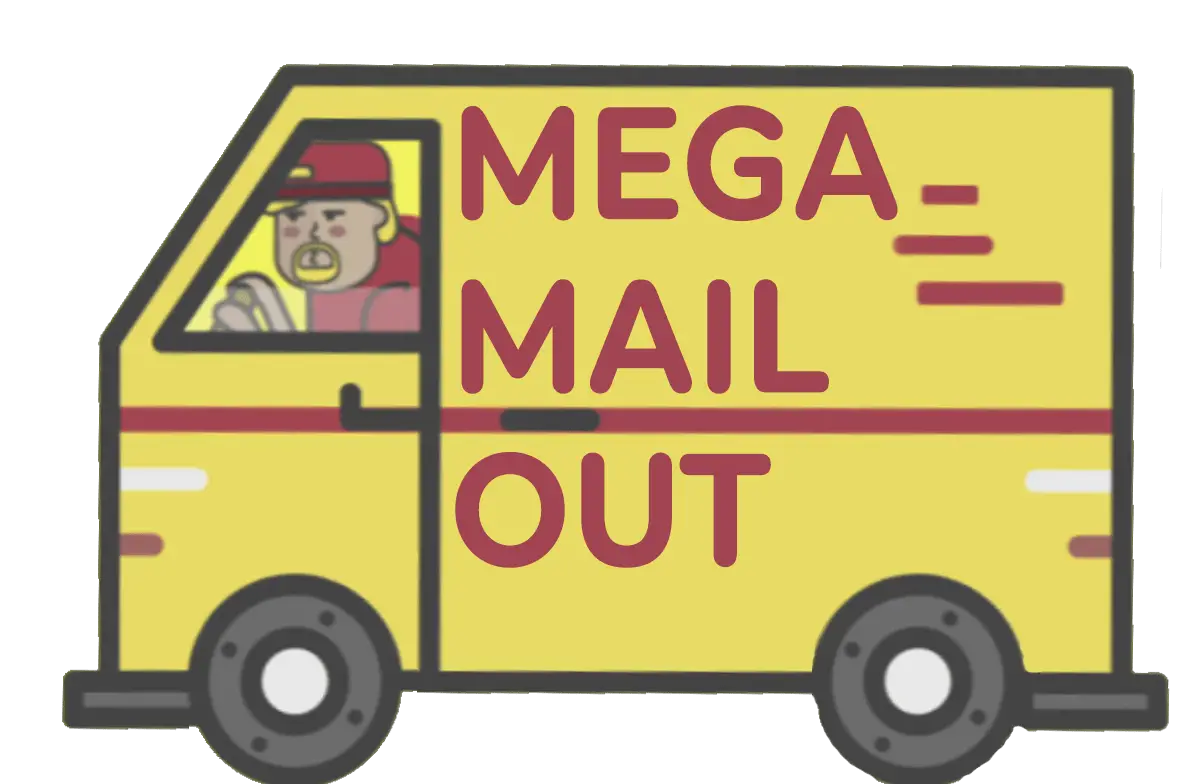 Mega Mail Out