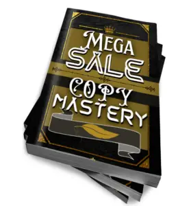 Mega Sales Copy Mastery