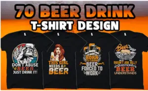 70 Beer Drink T-shirt Design Mega Bundle