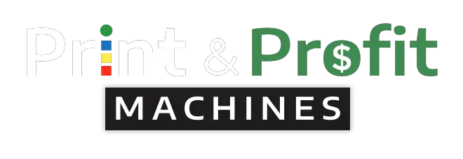 Print & Profit Machines