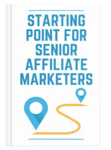 Starting Point for Senior Affiliate Marketers