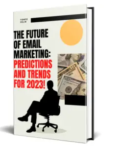 The Future of Email Marketing: Predictions and Trends for 2023