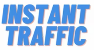 INSTANT TRAFFIC