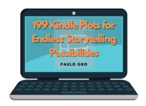 199 Kindle Plots for Endless Storytelling Possibilities