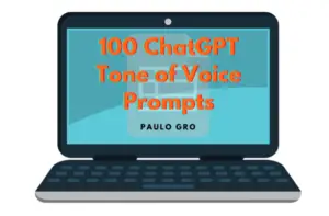 100 ChatGPT Tone of Voice Prompts