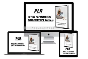 PLR 15 Tips For BLOGING FOR CHATGPT Success