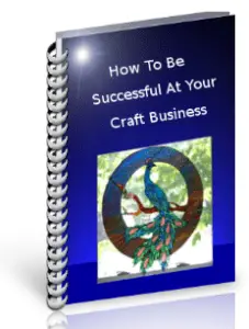 How to be Successful at Your Craft Business
