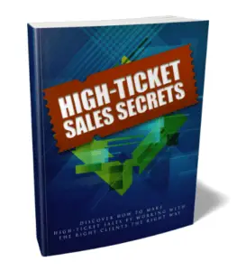 High Ticket Sales Secrets