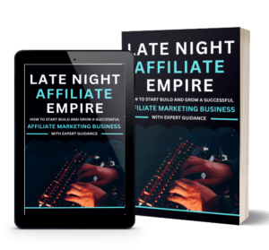 Late Night Affiliate Empire