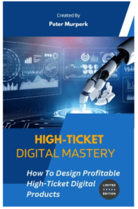 HIGH-TICKET DIGITAL MASTERY