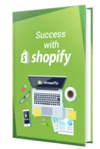 Success with Shopify