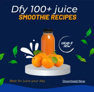 DFY 100+ Juice Smoothie Recipes Collections