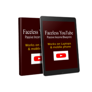 FACELESS YOUTUBE PASSIVE INCOME BLUEPRINTS