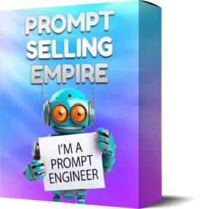 Prompt Selling Empire