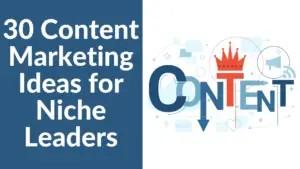 30contentmarketingideas