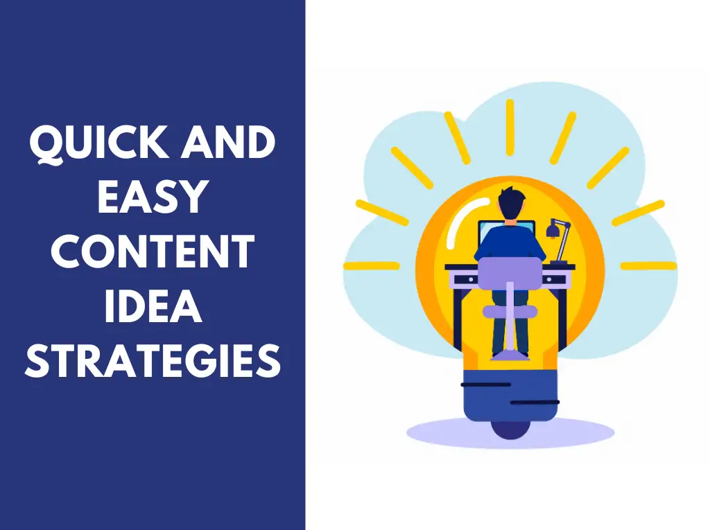 Quickandeasycontentideastrategies