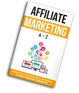 Affiliate Marketing A-Z E-book