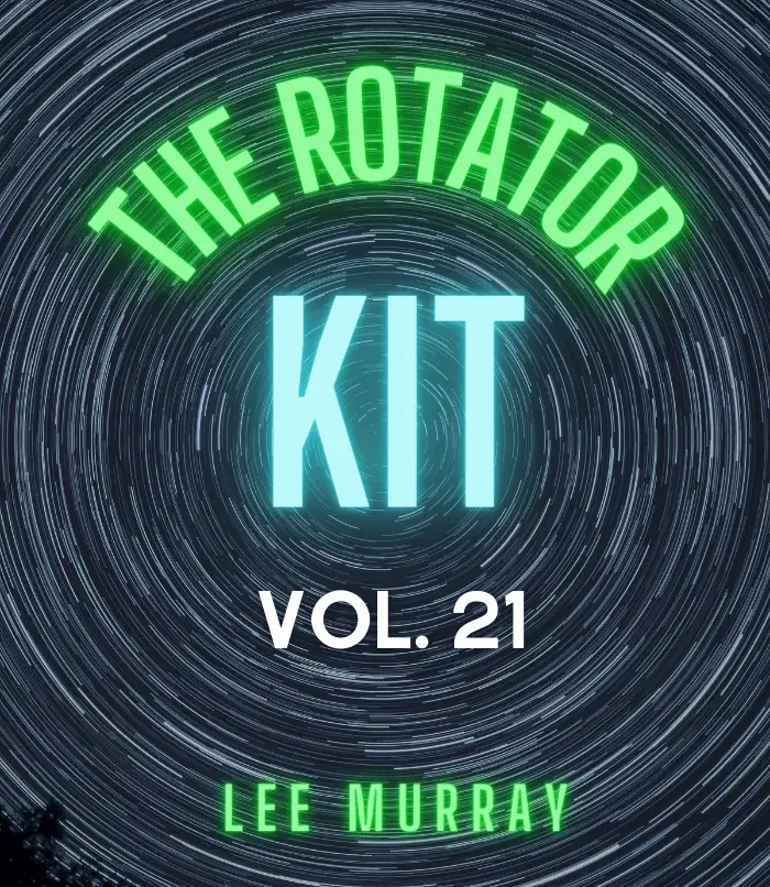 THE ROTATOR KIT VOL. 21