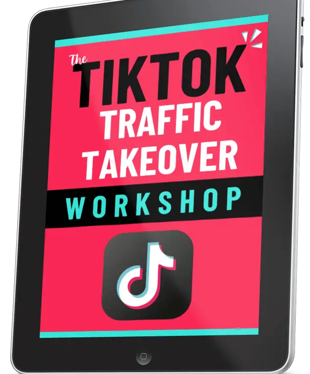 Thetiktoktraffictakeoverworkshop