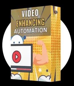 Videoenhancingautomation