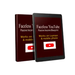 FACELESS YOUTUBE PASSIVE INCOME BLUEPRINT