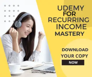 Udemy for Recurring Income Mastery