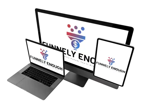 Funnelyenough