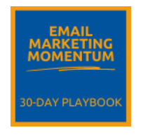 Email Marketing Momentum  30-Day Playbook