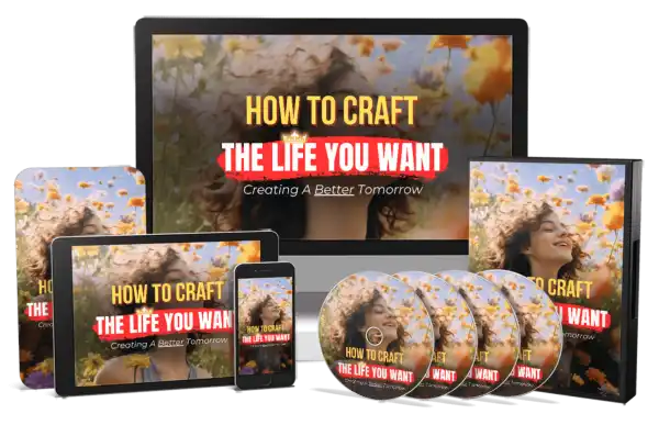 Howtocraftthelifeyouwant